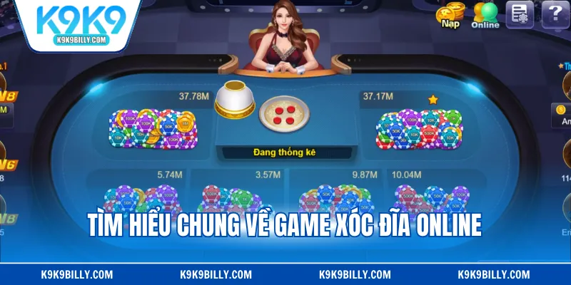 Tìm hiểu chung về game xóc đĩa online